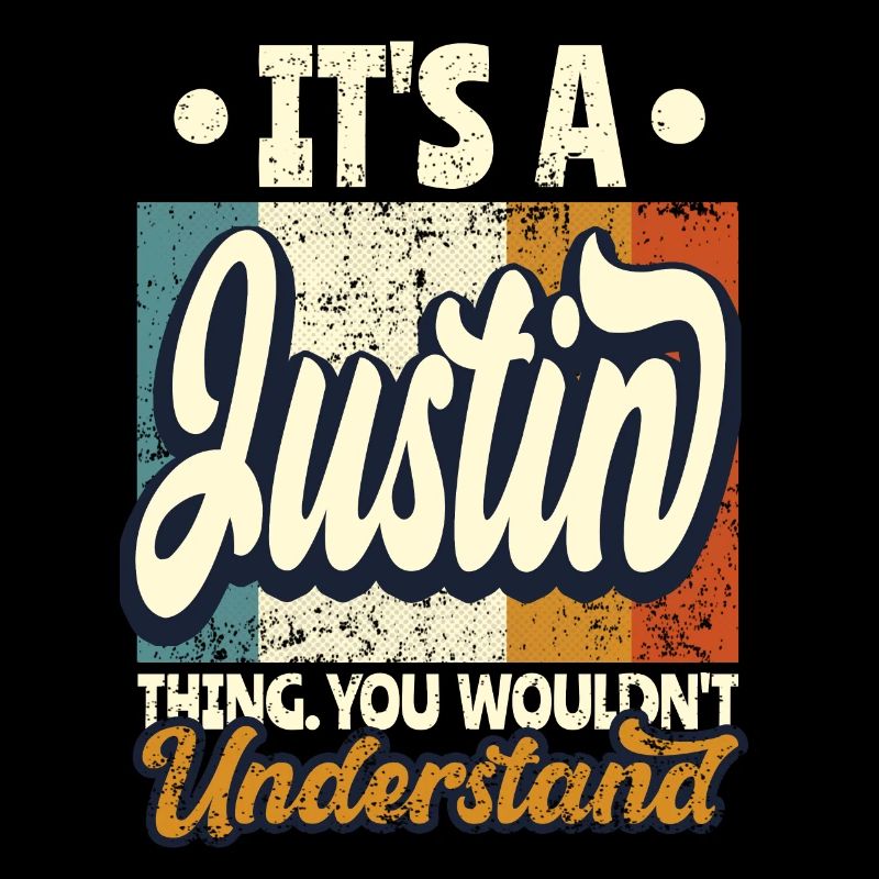 Name Justin Geschenk Geburtstag Spruch