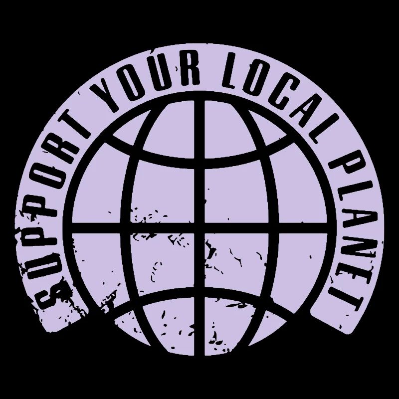 SUPPORT YOUR LOCAL PLANET