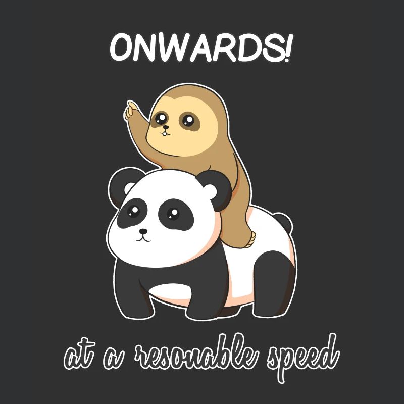Onwards At A Reasonable Speed Funny Sloth On Panda