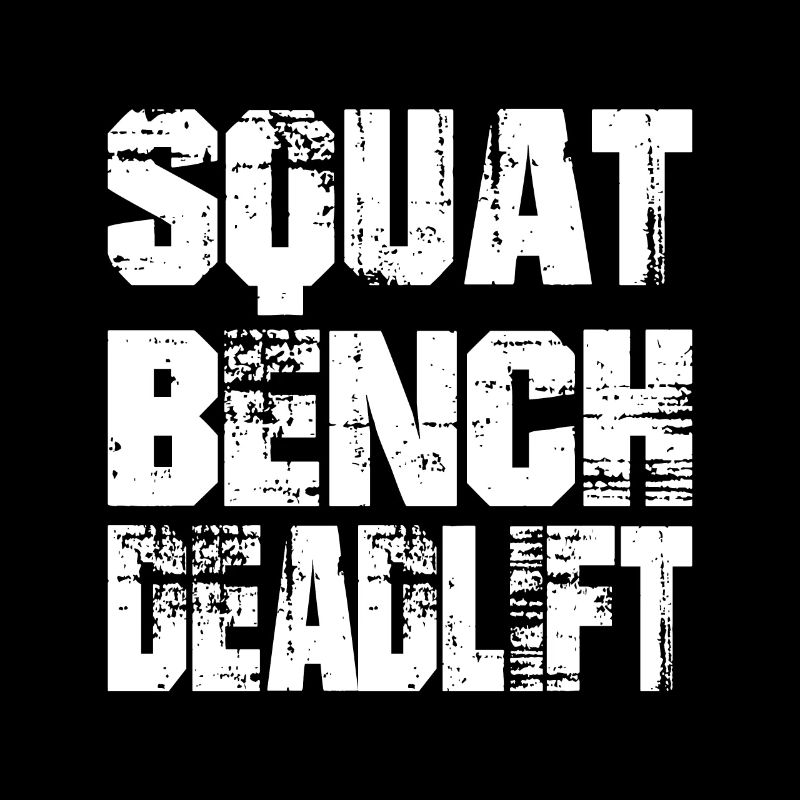 Squat Bench Deadlift
