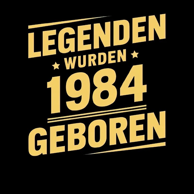 Legenden Wurden 1984 Geboren