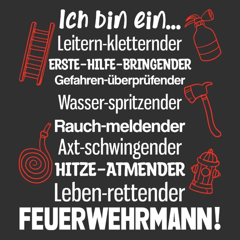 Ich bin ein.. Feuerwehrmann
