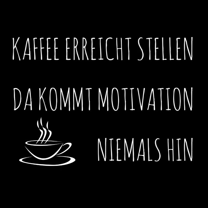 Kaffee Spruch