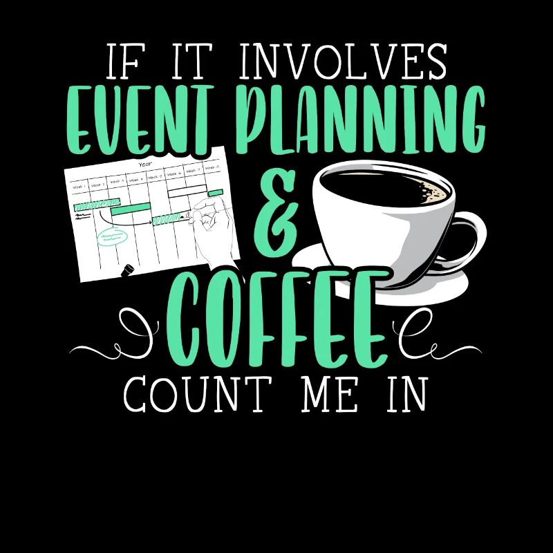 Event Planning And Coffee Drinker Event Planner