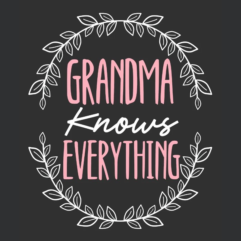 Oma weiß alles Großmutter Großmutter