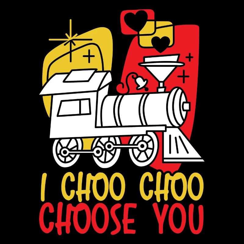I Choo Choo Choose You Valentines Day Train Lover