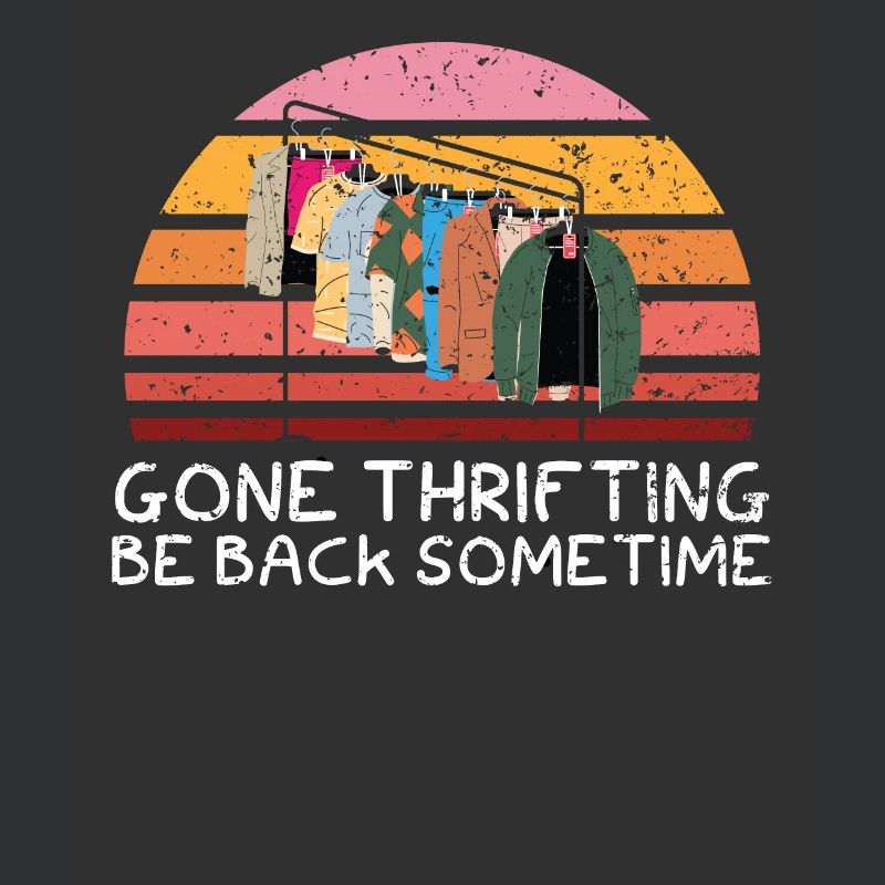 Thrifing Be Back Sometime Schnäppchenjagd