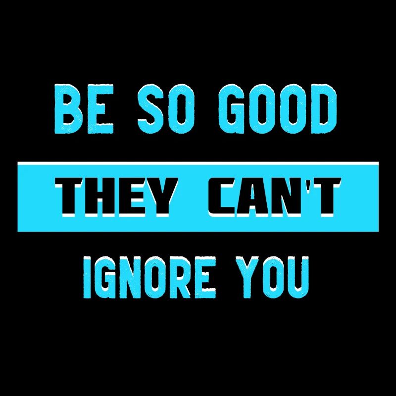 Be so good / Sois tellement douer - Motivation
