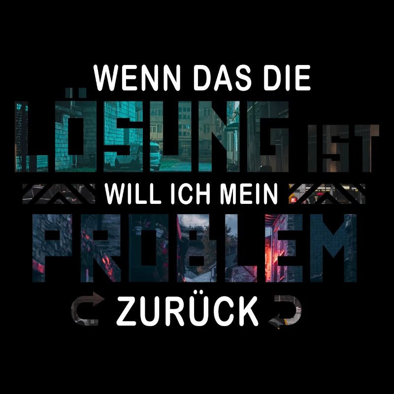 Ich will mein Problem zurück