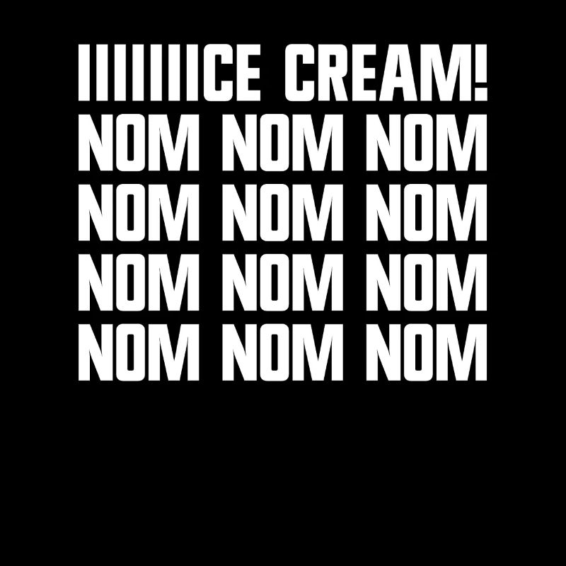 Eiscreme Nom Nom Nom Eisesser Eiscreme