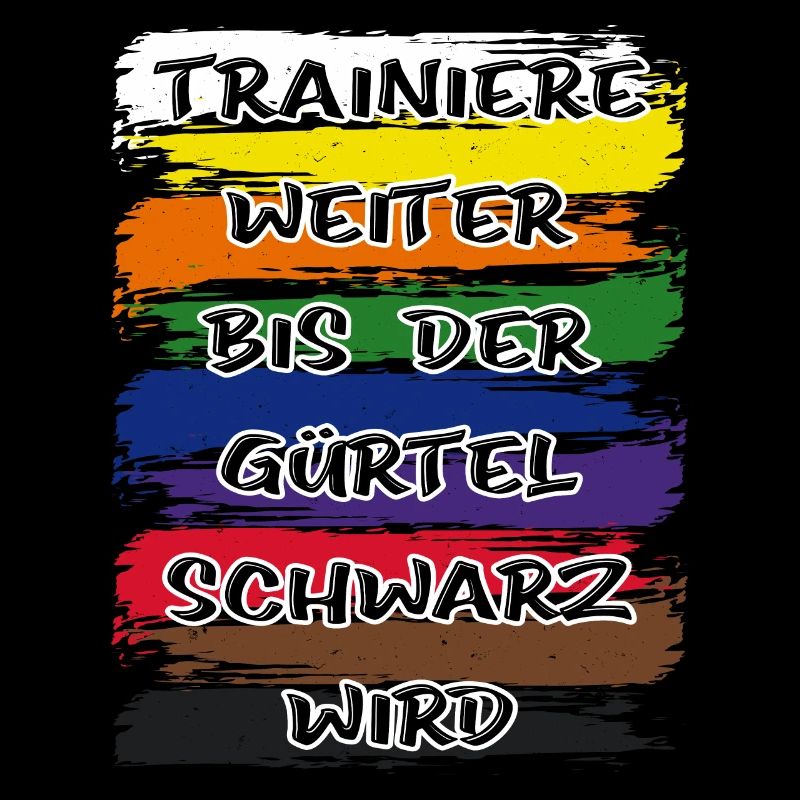 KARATE GESCHENKE SCHWARZER GÜRTEL SPRUCH