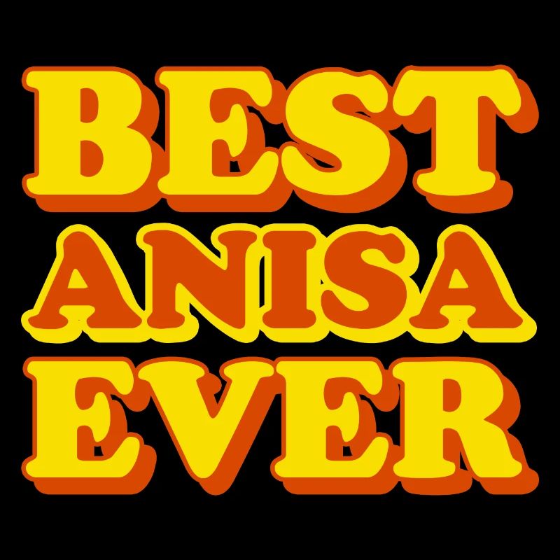 Anisa First Name Funny Gift