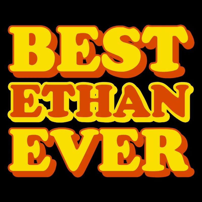 Ethan First Name Funny Gift