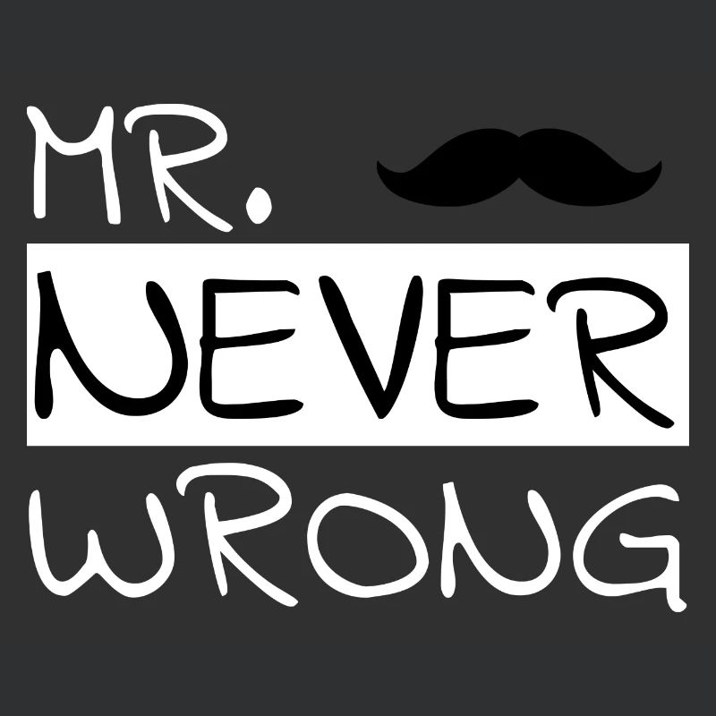 Partnerdesign "Mr. Never Wrong"
