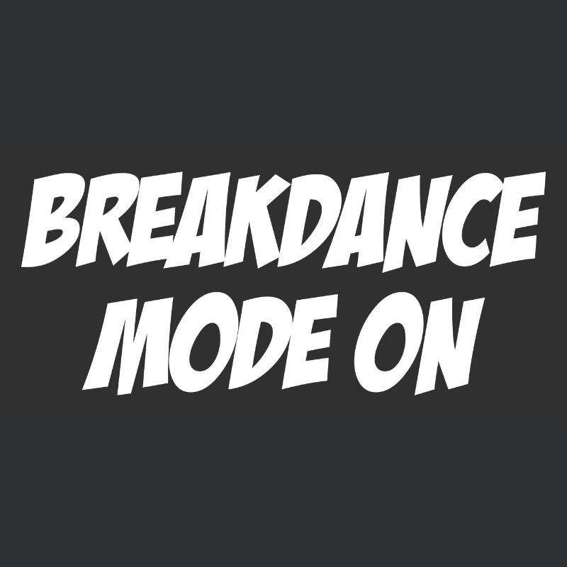 Breakdance Mode on