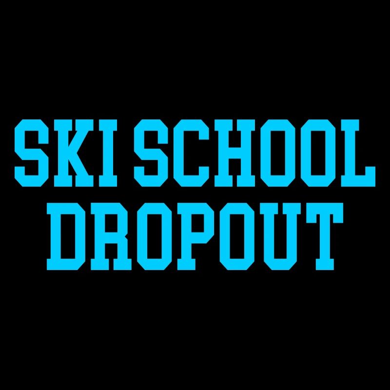 Ski Instructor Ski Saying