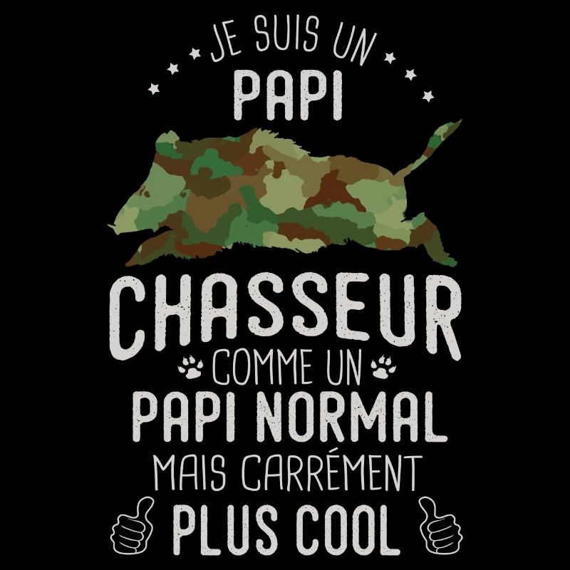 papi chasseur humour cool chasse grand père papy