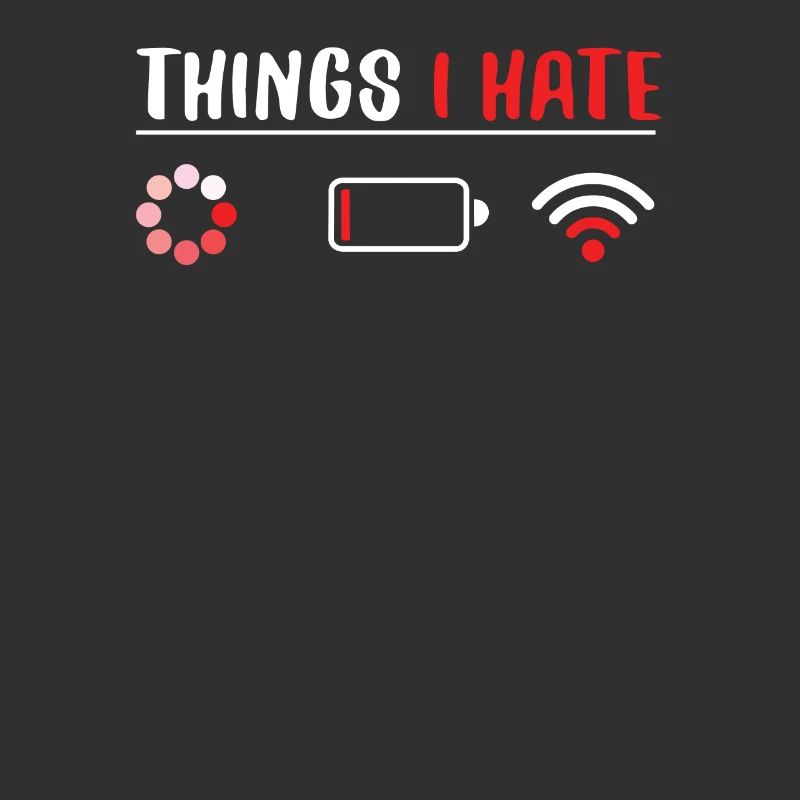Things I Hate Battery Wifi Signal Loading