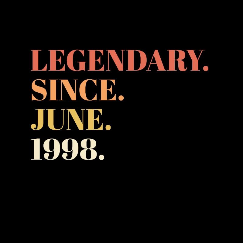 Legendary Since June 1998 Geburtstagsgeschenk