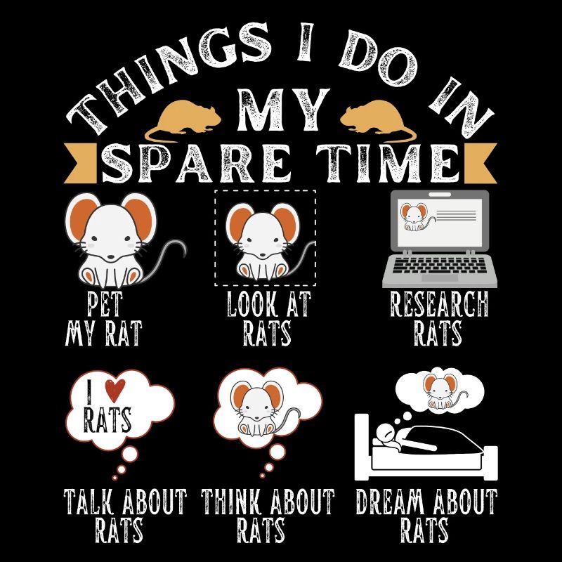 6 Things I Do In My Spare Time Pet My Rat Gift