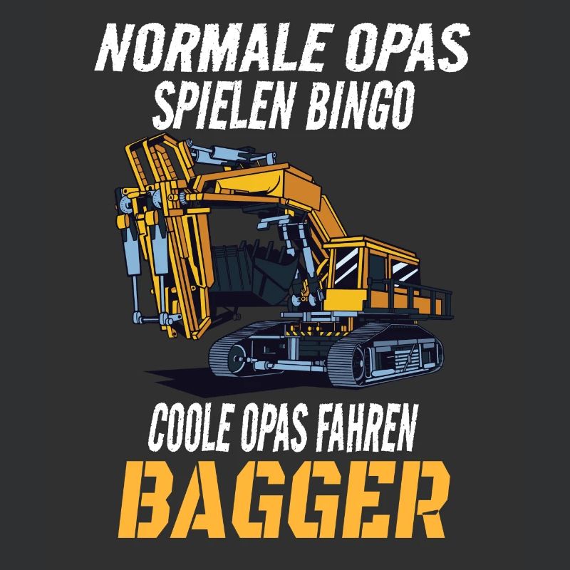 Baggerfahrer Opa Großvater Spruch Humor Bagger