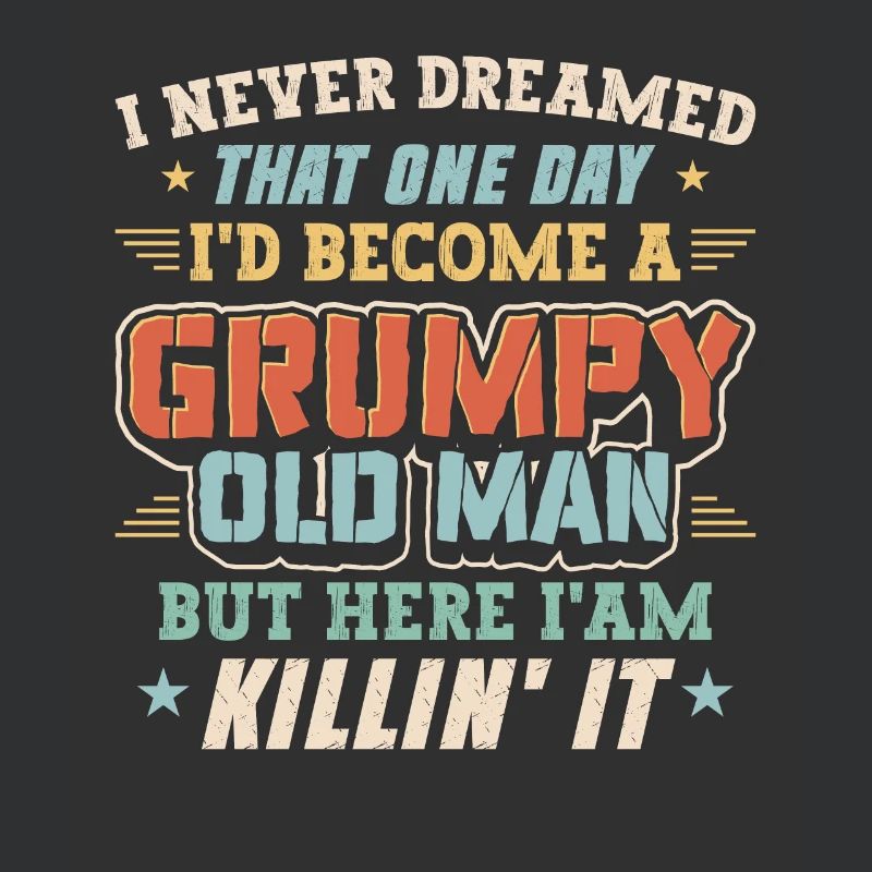 Opa Großvater Rentner Become A Grumpy Old Man