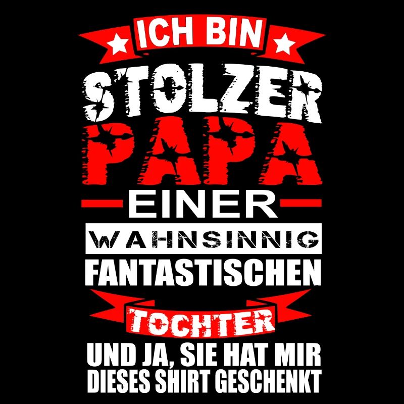 Vater Tochter Geschenk stolzer Papa Geschenkidee