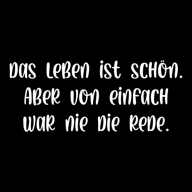 Das Leben ist schön von einfach war nie die Rede