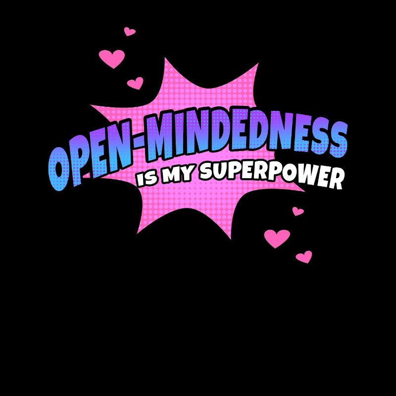 Openness is my superpower trait