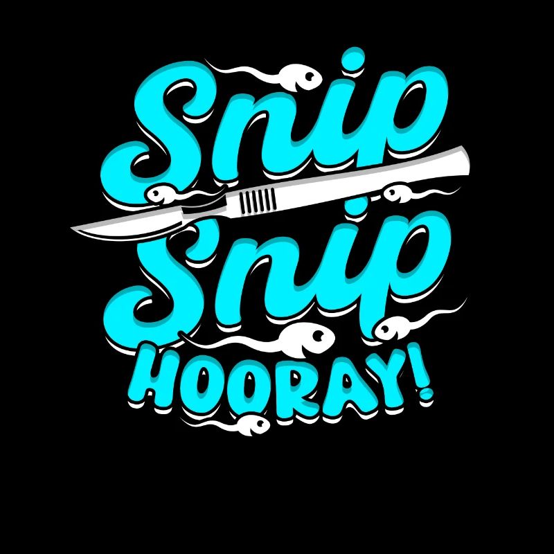 Vasectomie Snip Snip Hourra