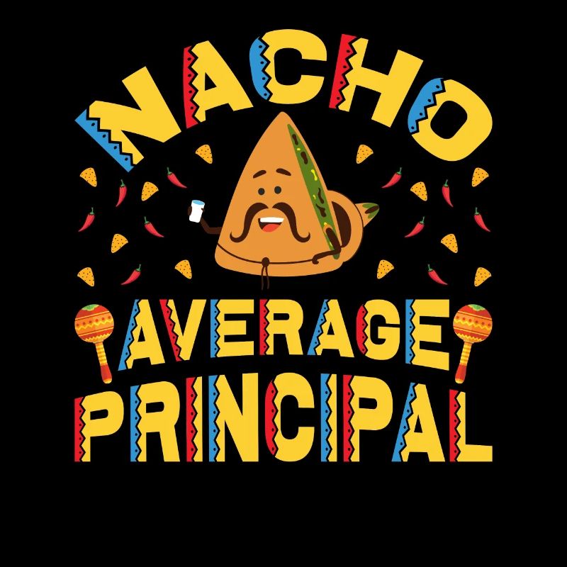 Cinco De Mayo Nacho Average Principal