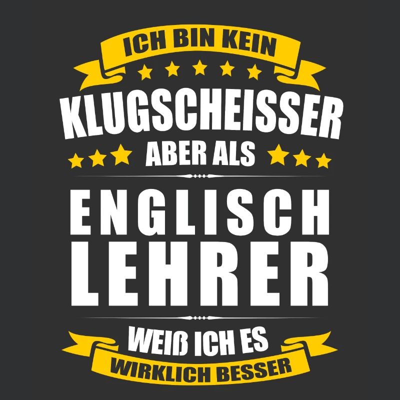 Ich Bin Kein Klugscheisser Englischlehrer Lehrer