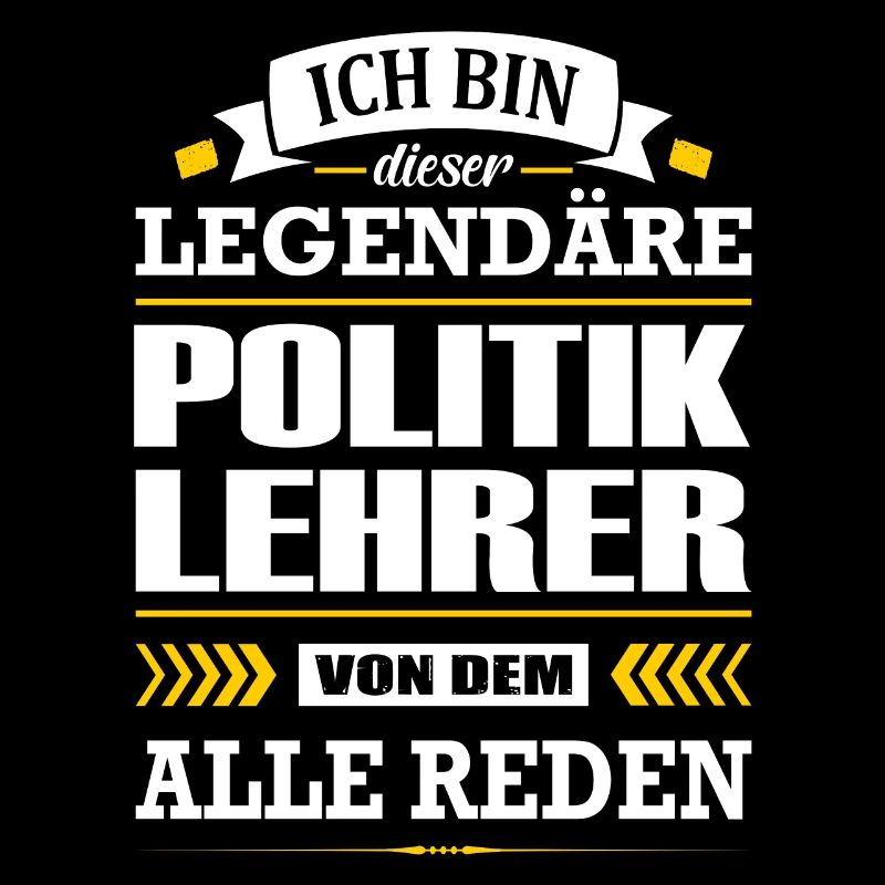 Ich Bin Dieser Legendäre Politiklehrer Lehrer