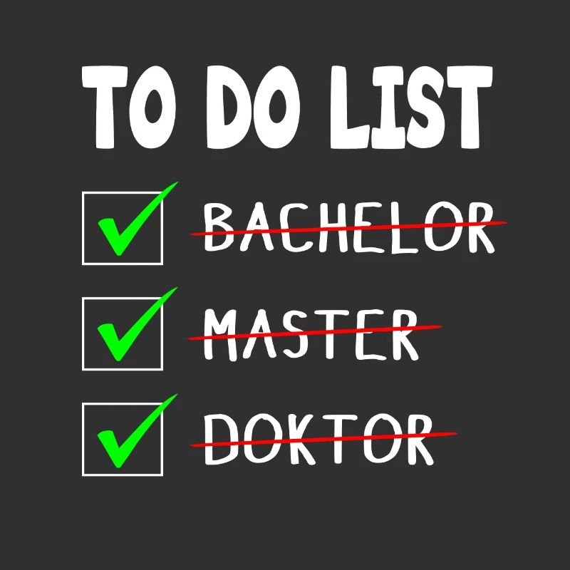 To Do List Bachelor Master Doktor Abschluss