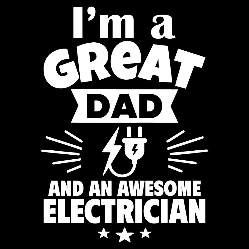 Ich bin ein toller Papa und ein starker Elektrik