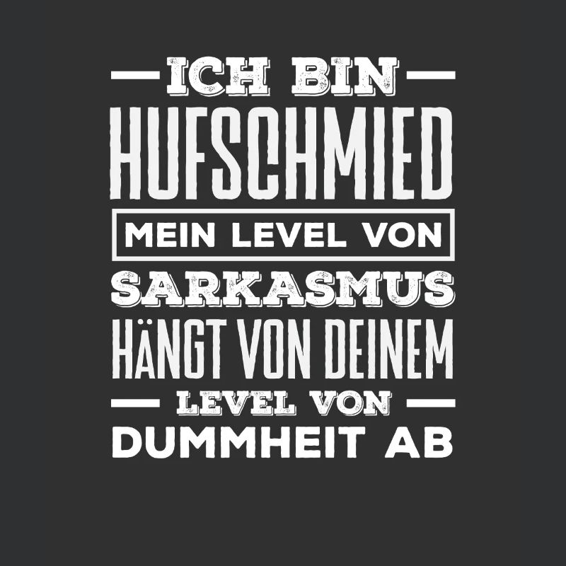 I Am Farrier Sarcasm Level Stupidity