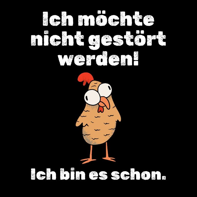ich möchte nicht gestört werden, ich bin es schon