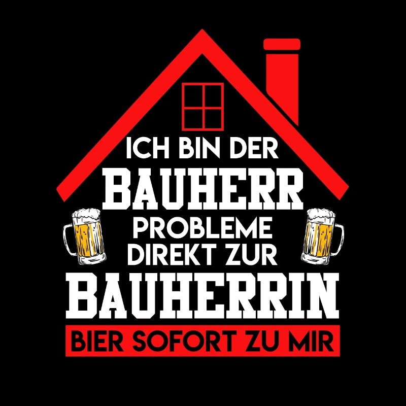 Ich bin der Bauherr Bier direkt zu mir