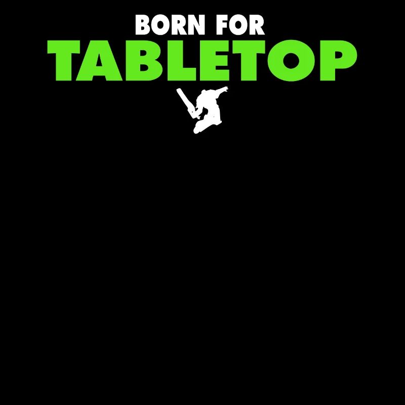 BORN FOR TABLETOP Tee