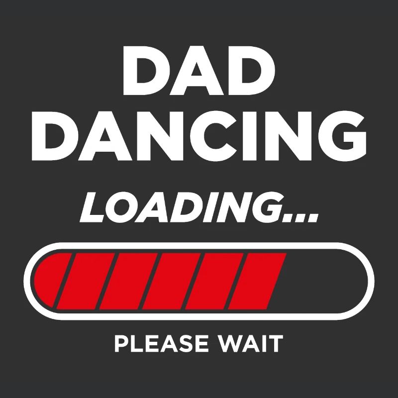 Dad Dancing Loading