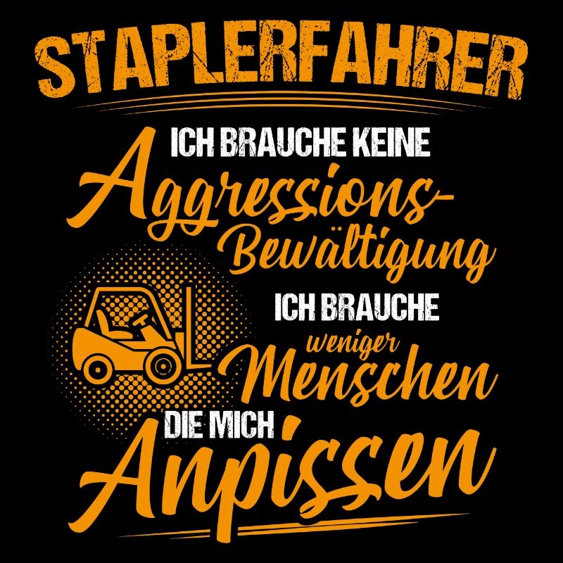 Staplerfahrer Gabelstaplerfahrer Geschenk Aggro