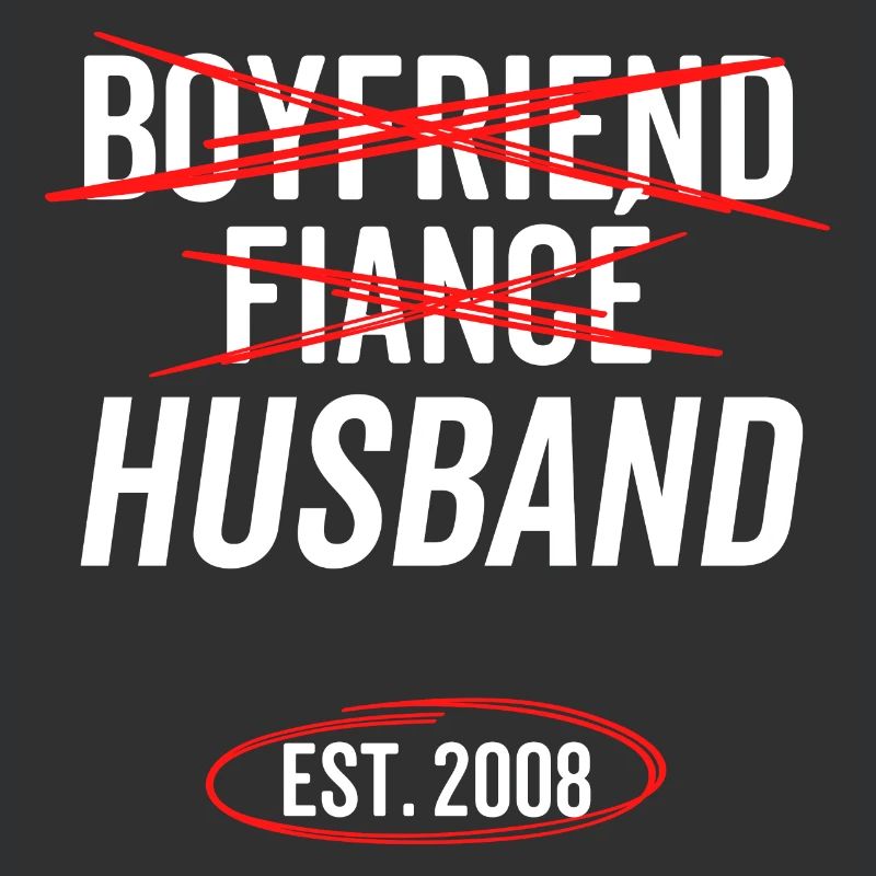 Freund Verlobter Ehemann Est 2008