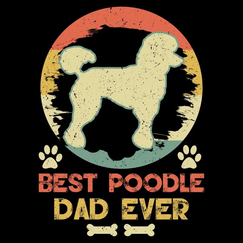 Meilleur Poodle Papa Ever Roi Pudel Papa