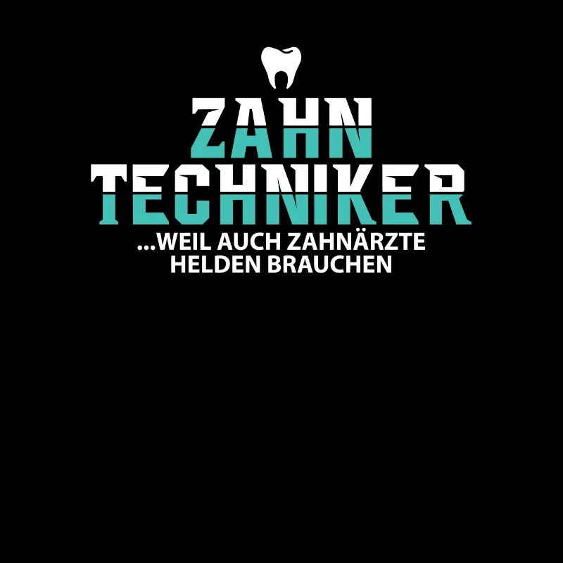 Zahntechniker Spruch Zahntechnik Team