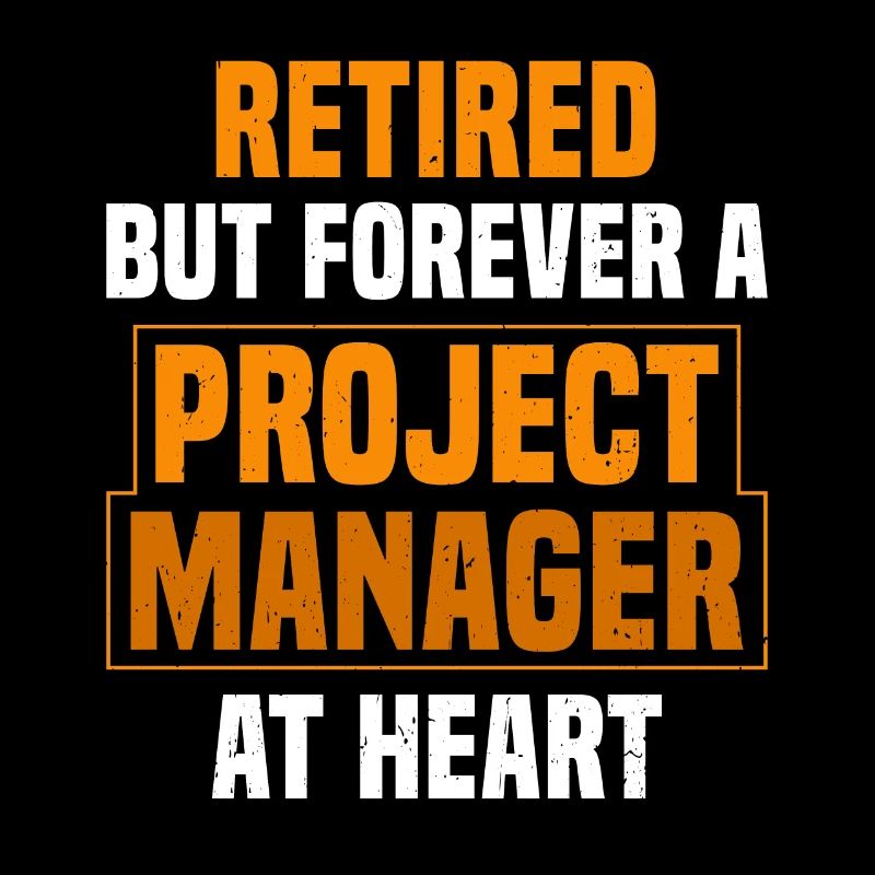 Retired project Manager