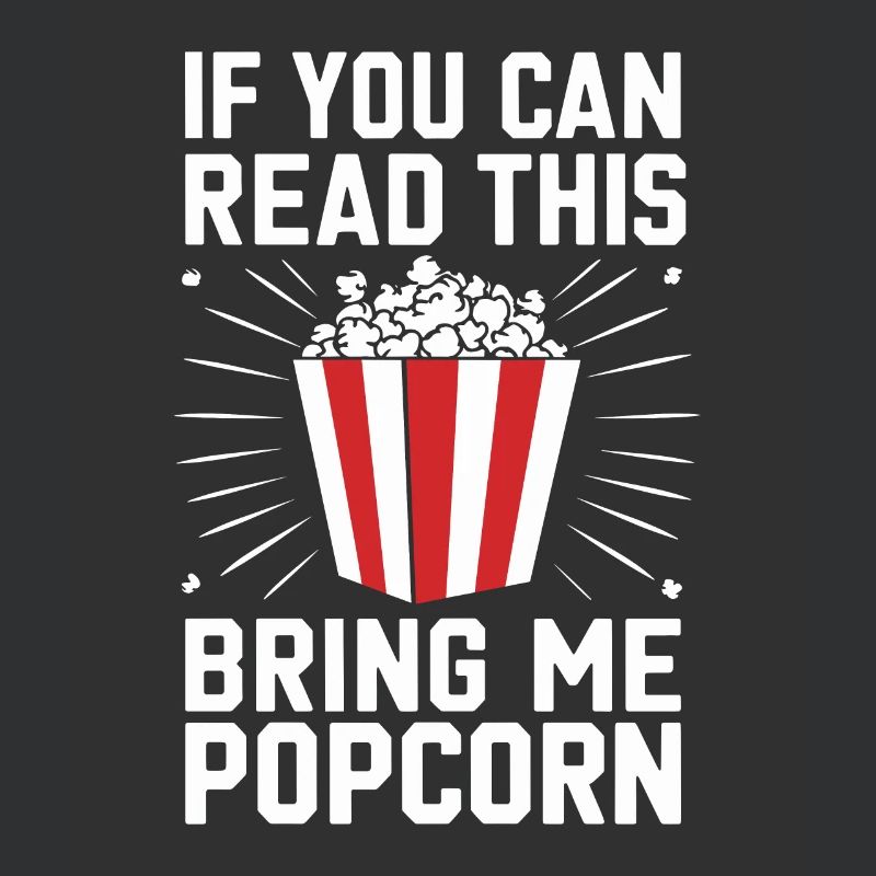 Funny popcorn saying, binge-watching popcorn