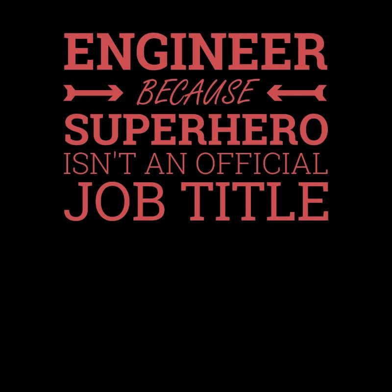"Engineer Superhero | Engineer"