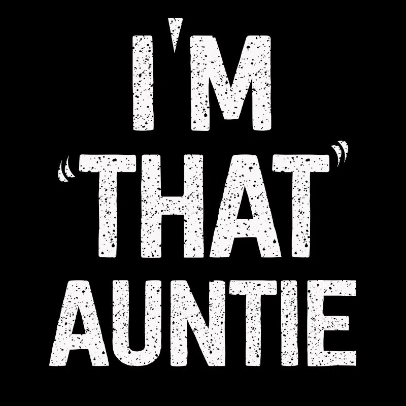 I am That Auntie