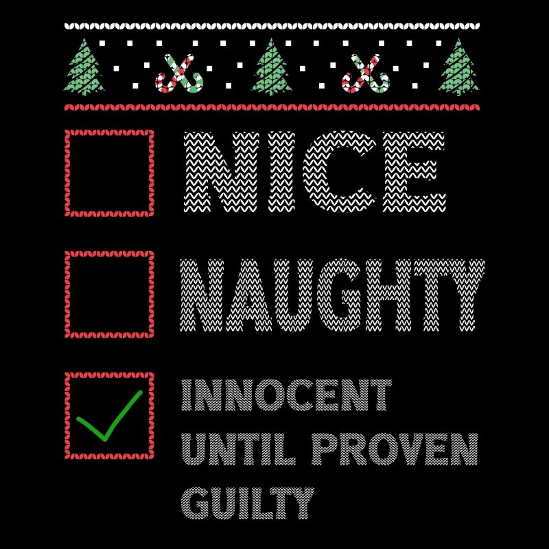 Nice Naughty Innocent Until Proven Guilty