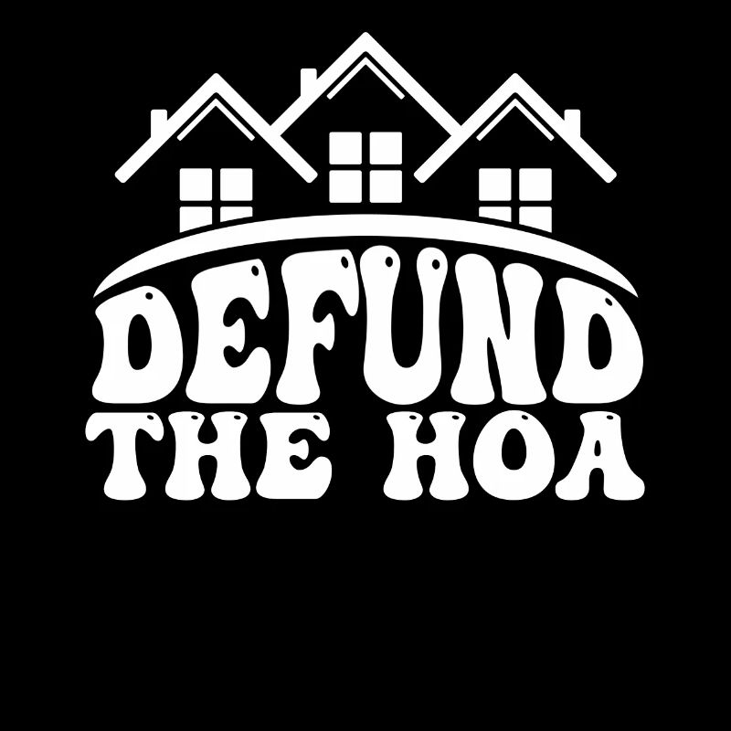 Defund The HOA